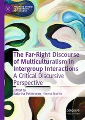 Pettersson / Nortio |  The Far-Right Discourse of Multiculturalism in Intergroup Interactions | eBook | Sack Fachmedien