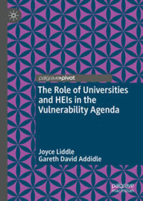 Liddle / Addidle | The Role of Universities and HEIs in the Vulnerability Agenda | E-Book | sack.de