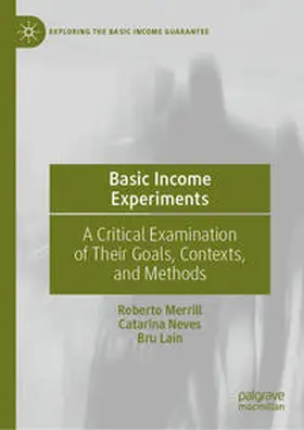 Merrill / Laín / Neves |  Basic Income Experiments | Buch |  Sack Fachmedien