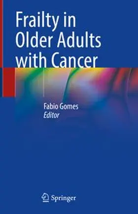 Gomes |  Frailty in Older Adults with Cancer | eBook | Sack Fachmedien
