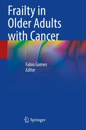 Gomes | Frailty in Older Adults with Cancer | Buch | 978-3-030-89164-0 | www.sack.de