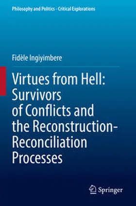Ingiyimbere |  Virtues from Hell: Survivors of Conflicts and the Reconstruction-Reconciliation Processes | Buch |  Sack Fachmedien