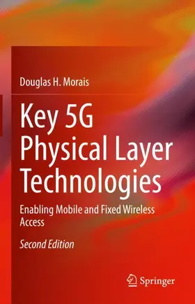 Morais |  Key 5G Physical Layer Technologies | Buch |  Sack Fachmedien