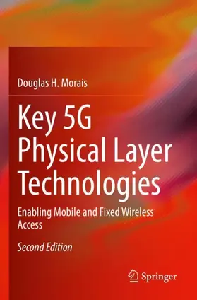 Morais |  Key 5G Physical Layer Technologies | Buch |  Sack Fachmedien