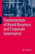 Quang Trinh |  Fundamentals of Board Busyness and Corporate Governance | Buch |  Sack Fachmedien