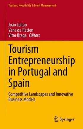 Leitão / Braga / Ratten | Tourism Entrepreneurship in Portugal and Spain | Buch | 978-3-030-89231-9 | sack.de