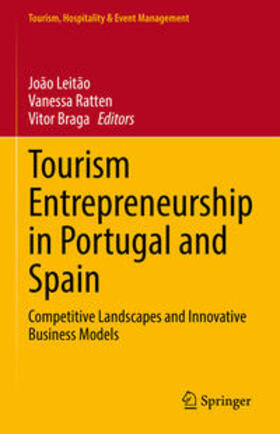 Leitão / Ratten / Braga | Tourism Entrepreneurship in Portugal and Spain | E-Book | sack.de