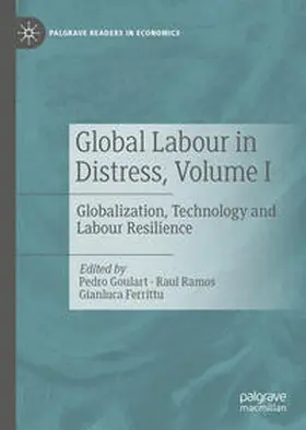 Goulart / Ferrittu / Ramos |  Global Labour in Distress, Volume I | Buch |  Sack Fachmedien