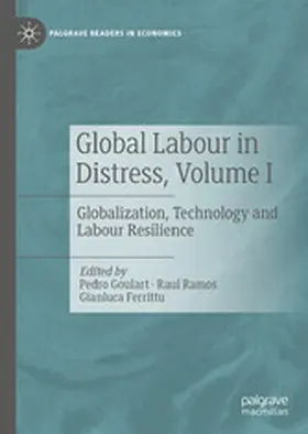 Goulart / Ramos / Ferrittu | Global Labour in Distress, Volume I | E-Book | www.sack.de