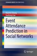 Zhang / Cao |  Event Attendance Prediction in Social Networks | eBook | Sack Fachmedien