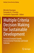 Doumpos / Ferreira / Zopounidis |  Multiple Criteria Decision Making for Sustainable Development | eBook | Sack Fachmedien