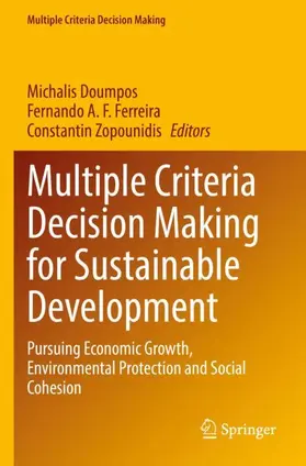 Doumpos / Zopounidis / Ferreira |  Multiple Criteria Decision Making for Sustainable Development | Buch |  Sack Fachmedien