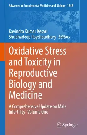 Kesari / Roychoudhury |  Oxidative Stress and Toxicity in Reproductive Biology and Medicine | Buch |  Sack Fachmedien