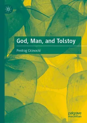 Cicovacki |  God, Man, and Tolstoy | Buch |  Sack Fachmedien