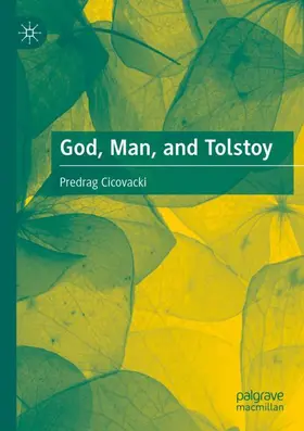 Cicovacki | God, Man, and Tolstoy | Buch | 978-3-030-89346-0 | www.sack.de