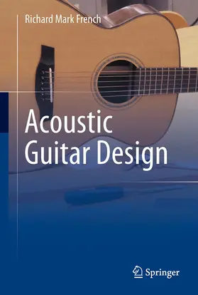 French |  Acoustic Guitar Design | Buch |  Sack Fachmedien