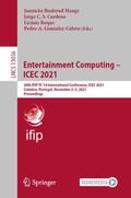 Baalsrud Hauge / Gonzalez-Calero / C. S. Cardoso |  Entertainment Computing ¿ ICEC 2021 | Buch |  Sack Fachmedien