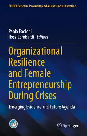 Lombardi / Paoloni |  Organizational Resilience and Female Entrepreneurship During Crises | Buch |  Sack Fachmedien