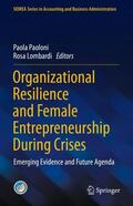 Lombardi / Paoloni |  Organizational Resilience and Female Entrepreneurship During Crises | Buch |  Sack Fachmedien