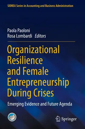 Lombardi / Paoloni |  Organizational Resilience and Female Entrepreneurship During Crises | Buch |  Sack Fachmedien