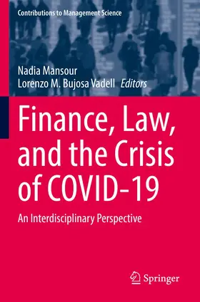 M. Bujosa Vadell / Mansour |  Finance, Law, and the Crisis of COVID-19 | Buch |  Sack Fachmedien