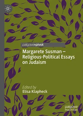 Klapheck |  Margarete Susman - Religious-Political Essays on Judaism | Buch |  Sack Fachmedien