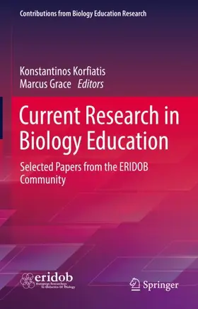 Korfiatis / Grace |  Current Research in Biology Education | Buch |  Sack Fachmedien