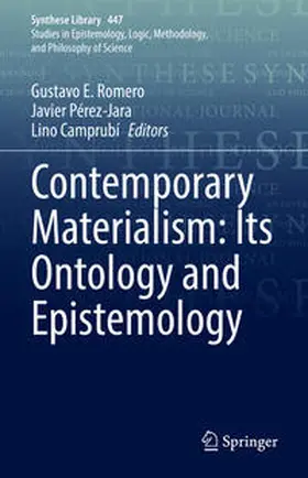 Romero / Pérez-Jara / Camprubí |  Contemporary Materialism: Its Ontology and Epistemology | eBook | Sack Fachmedien
