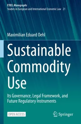 Oehl |  Sustainable Commodity Use | Buch |  Sack Fachmedien