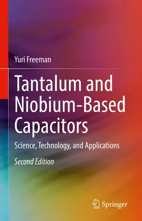 Freeman |  Tantalum and Niobium-Based Capacitors | eBook | Sack Fachmedien