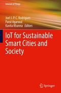 Rodrigues / Khanna / Agarwal |  IoT for Sustainable Smart Cities and Society | Buch |  Sack Fachmedien