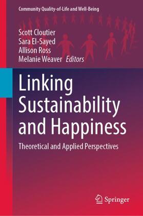 Cloutier / Weaver / El-Sayed |  Linking Sustainability and Happiness | Buch |  Sack Fachmedien