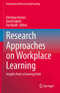 Harteis / Gijbels / Kyndt |  Research Approaches on Workplace Learning | eBook | Sack Fachmedien