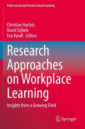 Harteis / Kyndt / Gijbels | Research Approaches on Workplace Learning | Buch | 978-3-030-89584-6 | sack.de