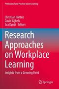 Harteis / Kyndt / Gijbels |  Research Approaches on Workplace Learning | Buch |  Sack Fachmedien