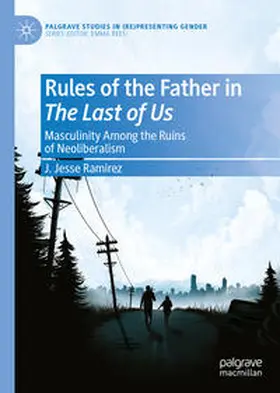 Ramirez |  Rules of the Father in The Last of Us | eBook | Sack Fachmedien