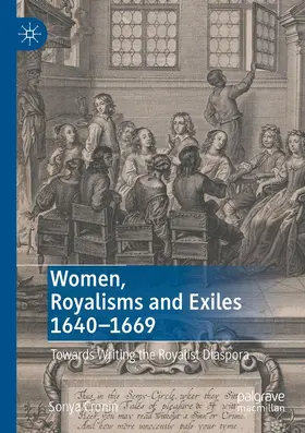 Cronin | Women, Royalisms and Exiles 1640-1669 | Buch | 978-3-030-89611-9 | www.sack.de