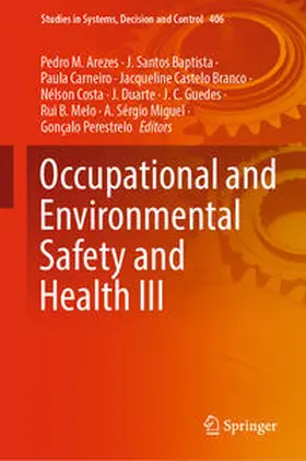 Arezes / Baptista / Perestrelo |  Occupational and Environmental Safety and Health III | eBook | Sack Fachmedien