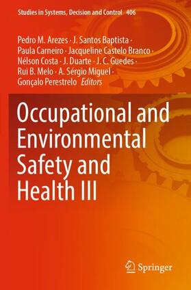 Arezes / Costa / Baptista |  Occupational and Environmental Safety and Health III | Buch |  Sack Fachmedien