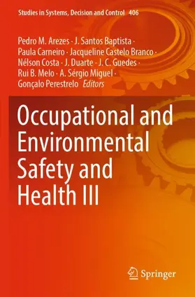 Arezes / Costa / Baptista |  Occupational and Environmental Safety and Health III | Buch |  Sack Fachmedien