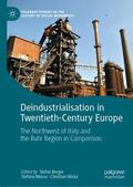 Berger / Wicke / Musso |  Deindustrialisation in Twentieth-Century Europe | Buch |  Sack Fachmedien
