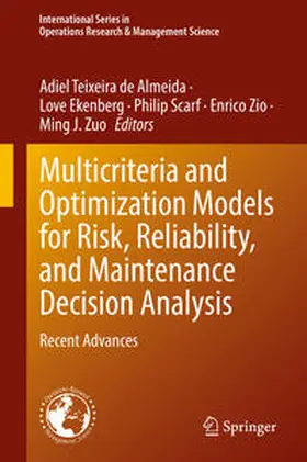 de Almeida / Ekenberg / Scarf | Multicriteria and Optimization Models for Risk, Reliability, and Maintenance Decision Analysis | E-Book | sack.de