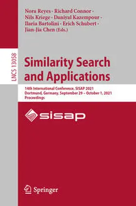 Reyes / Connor / Kriege |  Similarity Search and Applications | eBook | Sack Fachmedien