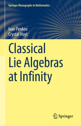 Penkov / Hoyt | Classical Lie Algebras at Infinity | E-Book | sack.de