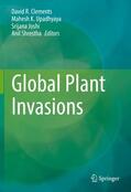 Clements / Shrestha / Upadhyaya |  Global Plant Invasions | Buch |  Sack Fachmedien