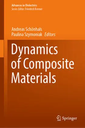 Schönhals / Szymoniak |  Dynamics of Composite Materials | eBook | Sack Fachmedien