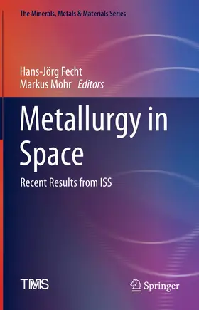 Mohr / Fecht |  Metallurgy in Space | Buch |  Sack Fachmedien