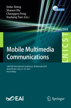 Xiong / Wu / Peng | Mobile Multimedia Communications | Buch | 978-3-030-89813-7 | www.sack.de