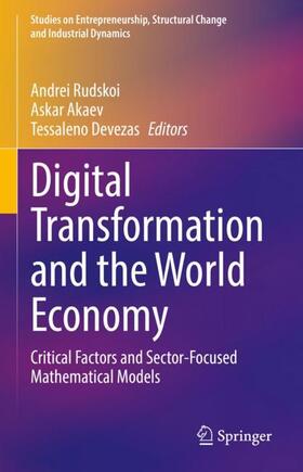 Rudskoi / Devezas / Akaev | Digital Transformation and the World Economy | Buch | 978-3-030-89831-1 | sack.de