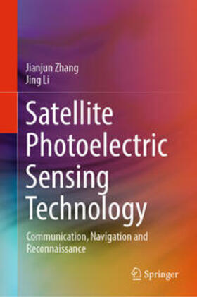 Zhang / Li | Satellite Photoelectric Sensing Technology | E-Book | sack.de